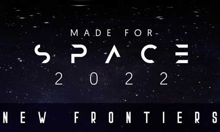 06-07 July 2022,
MADE FOR SPACE 2022